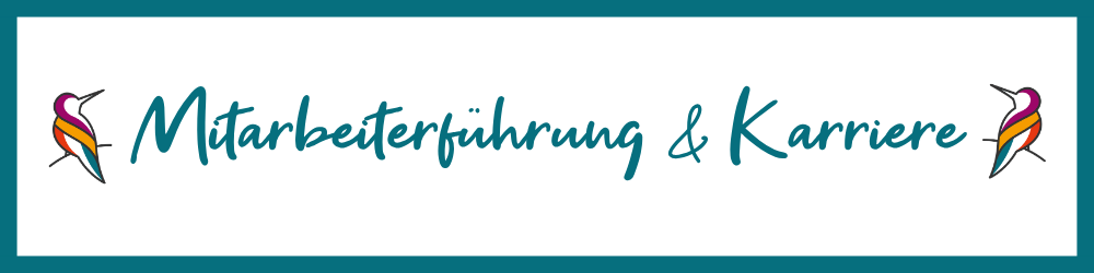 Mitarbeiterführung & Karriere